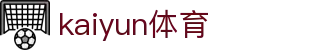 Kaiyun开云官网中国站 - 官方首页